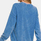 Zenana Washed Round Neck Dropped Shoulder Sweatshirt