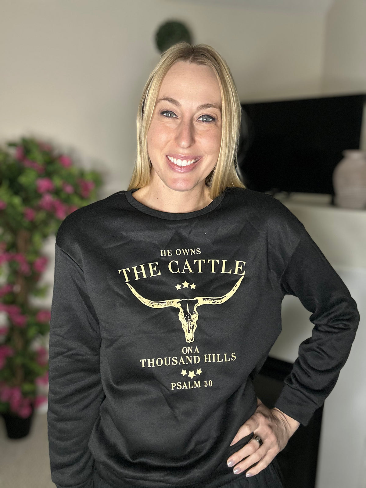 He Owns the Cattle Sweatshirt